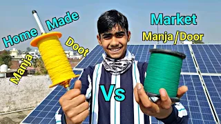 How To Make Manja/Door At Home With Easy Tips 2022 | Home Made Manja/Door Vs Market Manja/Door 2022