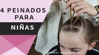 4 PEINADOS FÁCILES PARA NIÑAS / PEINADOS RÁPIDOS PARA LA ESCUELA