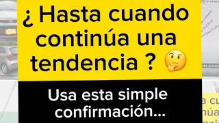 🤔 Cómo saber cuándo continúa o cambia de tendencia ? ⬆️⬇️