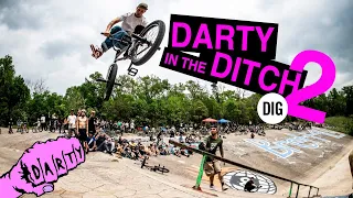 Brett Silva's DARTY IN THE DITCH 2  | DIG BMX