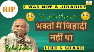 Bhakto Suno-  I wasn't a jihadi- Rahat Indori RIP  Mushaira