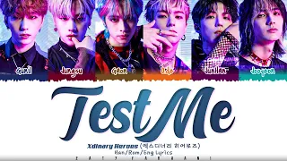 Xdinary Heroes - 'Test Me' Lyrics [Color Coded_Han_Rom_Eng]