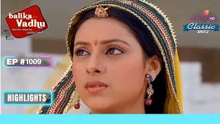 Shiv और Anandi मिले दुबारा | Balika Vadhu | बालिका वधू | Highlight | Ep. 1009