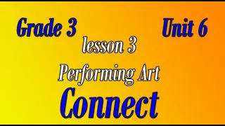 connect primary 3 unit 6 lesson  3  كونكت ثالثه ابتدائي الوحدة السادسه الدرس الثالث - learn English