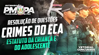 Crimes do ECA - Estatuto da Criança e do Adolescente | PMPE | Prof. Muniz