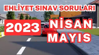 EHLİYET SINAV SORULARI 2023,  NİSAN MAYİS SİNAV SORULARI