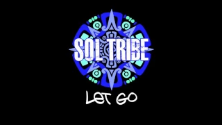 Soltribe Let Go