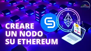 🔐 ETHEREUM & PRIVACY | Come CREARE il proprio NODO in pochi passaggi 🌐