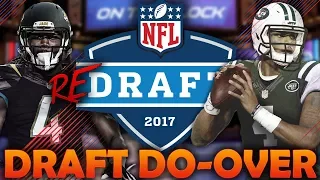 What if the 2017 NFL Draft Had a Do-Over? 2017 NFL Redraft | Madden 18 Connected Franchise