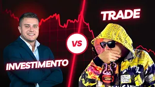 Trade ou investimento - Qual escolher? (A VERDADE)