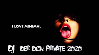DJ DER DON PRIVATE Max Minimal - Techno Ekstase