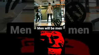 Men will be men