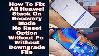 DOWNLOAD Latest Version And Recovery All Huawei Recovery Loop Mode Starting WIFI Solution