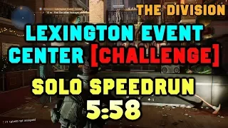 Lexington Event Center Solo Speedrun 5:58 [CHALLENGING, World Tier 5, 1.8]