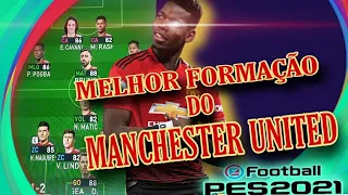 PES 2021 - MELHOR FORMAÇÃO DO MANCHESTER UNITED/GANHE TODAS NAS DIVISOES ONLINE!!!