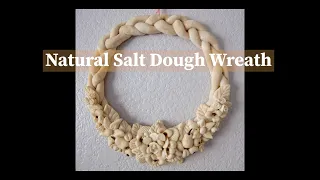 Salt Dough Natural Wreath