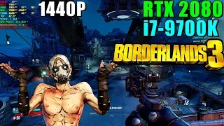 Borderlands 3 RTX 2080 & 9700K@4.6GHz | Max Settings 1440P