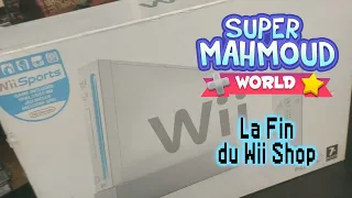 🎮 La Fin du Wii Shop | Super Mahmoud World