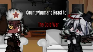 Countryhumans React To The Cold War (Videos Not Mine!) []Timeline: After wwII[] Countryhumans|Gacha