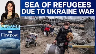 Russia Ukraine War: Record Surge in Refugee Numbers | Vantage with Palki Sharma