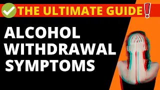 Alcohol Withdrawal Symptoms - Signs of Withdrawal & Advice