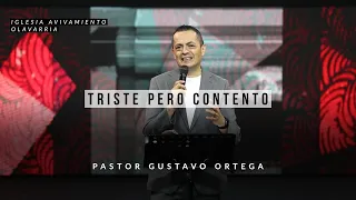 Triste pero Contento | Pastor Gustavo Ortega | Predica 2020