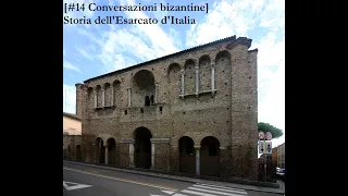 [#14 Conversazioni bizantine] Storia dell'Esarcato d'Italia