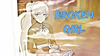 RWBY AMV - Broken Girl ~ Weiss