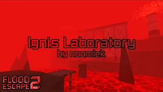 Ignis Laboratory (Crazy) by noomlek | FE2 Community Maps