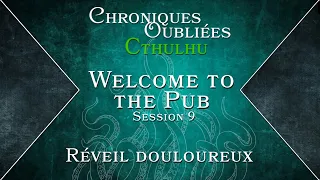 Chroniques Oubliées Cthulhu - Session 9 - Réveil douloureux