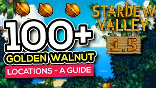 100+ GOLDEN WALNUT Locations - Stardew Valley 1.5 Guide