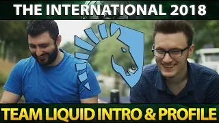 #TI8 Team Liquid Intro & Profile - The International 2018 Dota 2