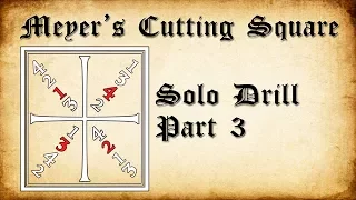 Meyer's Cutting Square Drill: Part 3