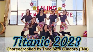 TITANIC 2023 - Linedance Choreographed by Theo Seto Sundoro (INA)