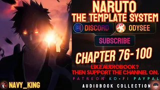 Naruto: The Template System Chapter 76-100