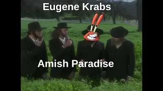 Eugene Krabs - Amish Paradise (AI Cover)