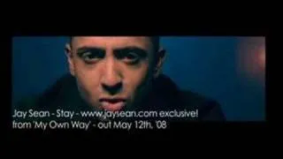 Jay Sean - Stay - EXCLUSIVE - OFFICIAL VIDEO