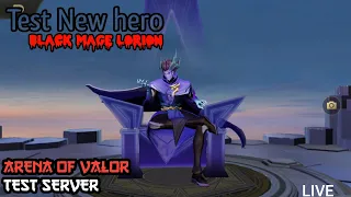 ARENA OF VALOR TEST SERVER CHINESE HERO BARU LORION