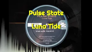 Pulse State - Luna Tide