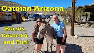 OATMAN ARIZONA – Route 66, Free Roaming BURROS, and FUN!