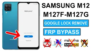 Samsung M12 Frp Bypass/Google Account Unlock Android 13 | Samsung M12 (SM-M127F/SM-M127G) Frp Unlock