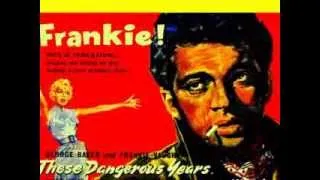 Frankie Vaughan :::: These Dangerous Years.