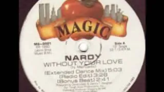 Nardy - Without Your Love