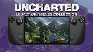 Uncharted: Legacy of Thieves Collection Steam Deck Gameplay & Best Settings