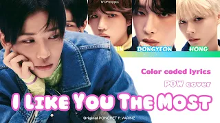 [Color Coded Lyrics] POW (파우) - ‘I Like You The Most’ PONCHET ft.VARINZ | Cover (ENGSUB)