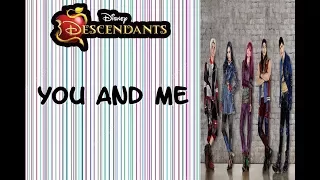 You And Me - Descendientes 2 - Letra