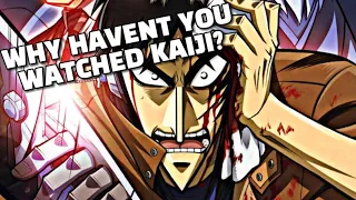 Why Haven't You Watched Kaiji?