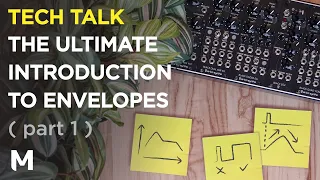 The ultimate introduction to eurorack envelopes - (part 1)