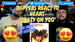 Rappers React To Heart "Crazy On You"!!!