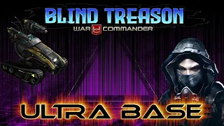 War Commander - Blind Treason - Ultra Base.